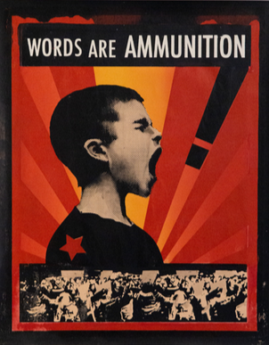 Words Are Ammunition